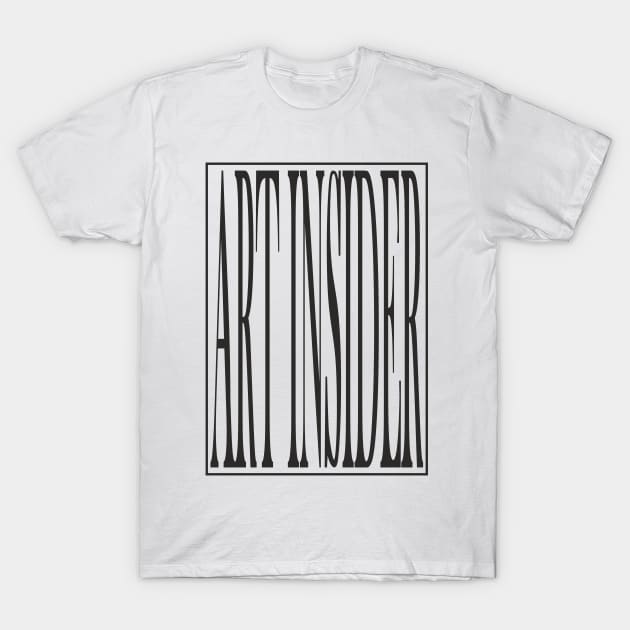 ART INSIDER V.1 (black print) T-Shirt by aceofspace